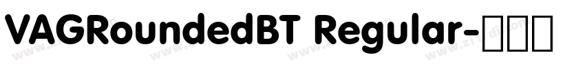 VAGRoundedBT Regular字体转换